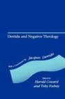 Harold Coward, Toby Foshay - Derrida and Negative Theology