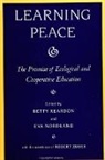 Eva Nordland, Betty A Reardon, Betty A. Reardon - Learning Peace