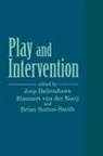 Joop Hellendoorn, Rimmert van der Kooij, Brian Sutton-Smith - Play and Intervention