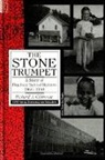Richard A Gibboney, Richard A. Gibboney - The Stone Trumpet