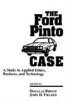 Douglas Birsch, John Fielder - The Ford Pinto Case