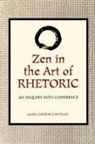 Mark McPhail - Zen in the Art of Rhetoric