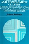 Juhani Rudanko - Prepositions and Complement Clauses