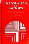 Christoph Gutknecht, Lutz J. Rolle - Translating by Factors
