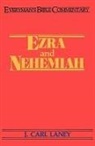 Carl Laney, J. Carl Laney, L. Carl Laney - Ezra & Nehemiah- Everyman's Bible Commentary