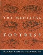 H. Kaufmann, H. W. Kaufmann, J. Kaufmann, J. E. Kaufmann, Kaufmann J. - The Medieval Fortress