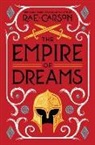 Rae Carson - Empire of Dreams, The