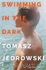 Tomasz Jedrowski - Swimming in the Dark