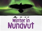 Nadia Mike - Winter in Nunavut