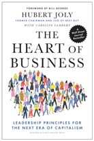 Huber Joly, Hubert Joly, Caroline Lambert - The Heart of Business