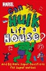 DK, Melanie Scott - Marvel Can the Hulk Lift a House?
