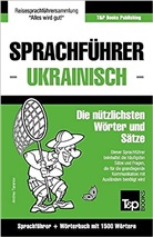 Andrey Taranov - Sprachführer Deutsch-Ukrainisch Und Kompaktwörterbuch Mit 1500 Wörtern
