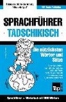 Andrey Taranov - Sprachführer Deutsch-Tadschikisch Und Thematischer Wortschatz Mit 3000 Wörtern