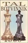 mikhail Tal - Tal-Botvinnik 1960