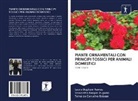 Laur Bugliani Ramos, Laura Bugliani Ramos, De, Tainá de Carvalho Bolsson, Samanth Gaspar Augusto, Samantha Gaspar Augusto - PIANTE ORNAMENTALI CON PRINCIPI TOSSICI PER ANIMALI DOMESTICI