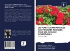 Laur Bugliani Ramos, Laura Bugliani Ramos, De, Tainá de Carvalho Bolsson, Samanth Gaspar Augusto, Samantha Gaspar Augusto - LES PLANTES ORNEMENTALES AUX PRINCIPES TOXIQUES POUR LES ANIMAUX DOMESTIQUES