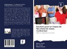 Deepak Gupta, Meen Gupta, Meenu Gupta, Ma Singh, Man Singh - Solutions pour un réseau de files d'attente mixtes multicanaux
