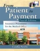 Cynthia Newby, Newby Cynthia - From Patient to Payment