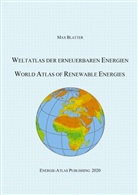 Max Blatter - Weltatlas der erneuerbaren Energien