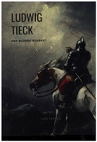 Ludwig Tieck - Der blonde Eckbert