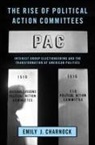 Emily J. Charnock, Emily J. (Director Charnock - Rise of Political Action Committees