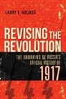 Larry E Holmes, Larry E. Holmes - Revising the Revolution