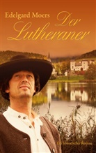 Edelgard Moers - Der Lutheraner