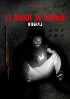 Lionel Truan - Le Monde de demain