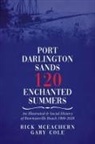 Gary Cole, Rick McEachern - Port Darlington Sands 120 Enchanted Summers
