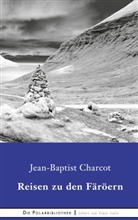 Jean-Baptiste Charcot - Reisen zu den Faröern