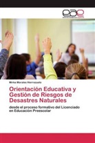 Mirka Morales Hierrezuelo - Orientación Educativa y Gestión de Riesgos de Desastres Naturales
