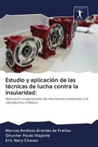 Eric Nery Chaves, Marcos Antônio Arantes d Freitas, Marcos Antônio Arantes de Freitas, Ghunt Viajante, Ghunter Paulo Viajante - Estudio y aplicación de las técnicas de lucha contra la insularidad: