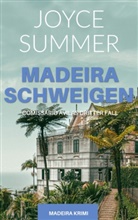 Joyce Summer - Madeiraschweigen