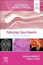 Monisha Bhanote, David G. Hicks, David G Hicks, David G. Hicks - Pathology Case Reports