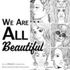 Arlene Primeau, Arlene Primeau - We Are ALL Beautiful - An All Female Coloring Book