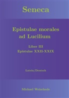 Michael Weischede - Seneca - Epistulae morales ad Lucilium - Liber III Epistulae XXII-XXIX