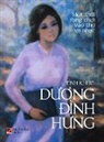 Dinh Hung Duong - Tình Khúc D&#432;&#417;ng &#272;ình H&#432;ng (hard cover - color)
