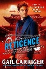Carriger, Gail Carriger - Reticence