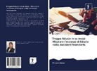 Miryam Esber - Troppa fiducia in se stessi: Misurare l'eccesso di fiducia nelle decisioni finanziarie