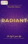 Priscilla Shirer - Radiant