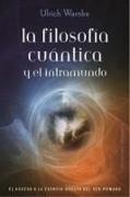 Ulrich Warnke - Filosofia Cuantica Y El Intramundo, La