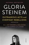 Gloria Steinem - Outrageous Acts and Everyday Rebellions