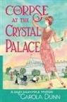 Carola Dunn - Corpse at the Crystal Palace