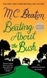 M. C. Beaton - Beating about the Bush: An Agatha Raisin Mystery