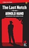 Arnold Hano - The Last Notch