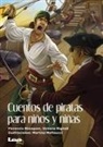Victoria Rigiroli, Florencia Stamponi - Cuentos de Piratas Para Niños Y Niñas