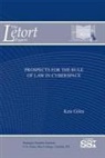 Keir Giles, Strategic Studies Institute (U S, Strategic Studies Institute (U S ) - Prospects for the Rule of Law in Cyberspace
