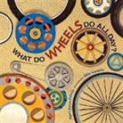McGraw Hill - What Do Wheels Do All Day? Little Book