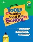 Ray Burke, Jo Dillon, Jo C Dillon, Jo C. Dillon, Ford, Michele Hensley... - Tools for Teaching Social Skills in School