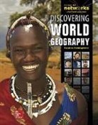McGraw Hill - Discovering World Geography, Eastern Hemisphere, Student Edition